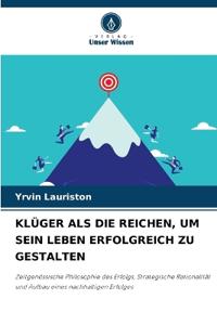 Klüger ALS Die Reichen, Um Sein Leben Erfolgreich Zu Gestalten