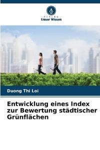 Entwicklung eines Index zur Bewertung städtischer Grünflächen