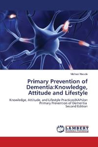 Primary Prevention of Dementia