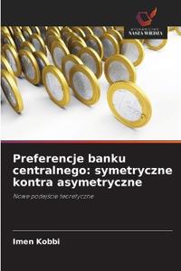 Preferencje banku centralnego