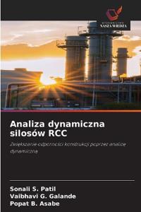 Analiza dynamiczna silosów RCC