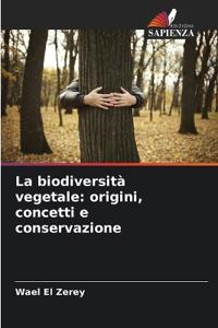 La biodiversità vegetale
