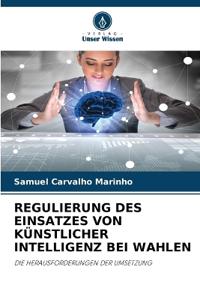 REGULIERUNG DES EINSATZES VON KÜNSTLICHER INTELLIGENZ BEI WAHLEN