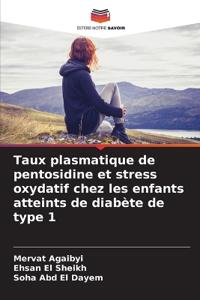 Taux plasmatique de pentosidine et stress oxydatif chez les enfants atteints de diabète de type 1