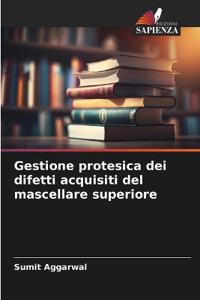 Gestione protesica dei difetti acquisiti del mascellare superiore
