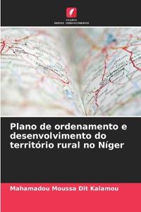 Plano de ordenamento e desenvolvimento do território rural no Níger