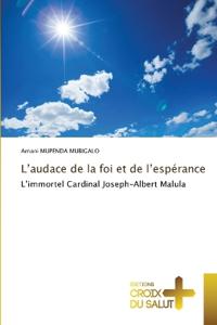 L'audace de la foi et de l'espérance