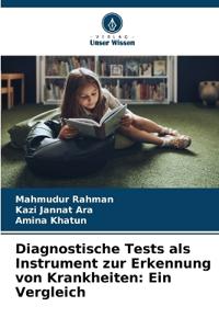Diagnostische Tests als Instrument zur Erkennung von Krankheiten