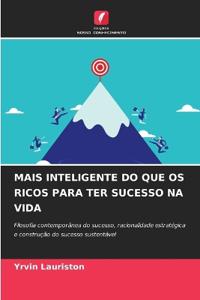 Mais Inteligente Do Que OS Ricos Para Ter Sucesso Na Vida