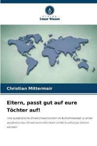 Eltern, passt gut auf eure Töchter auf!