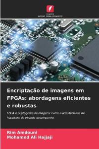 Encriptação de imagens em FPGAs