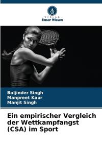 Ein empirischer Vergleich der Wettkampfangst (CSA) im Sport