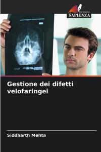 Gestione dei difetti velofaringei
