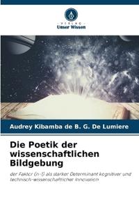 Die Poetik der wissenschaftlichen Bildgebung