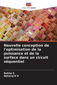 Nouvelle conception de l'optimisation de la puissance et de la surface dans un circuit séquentiel