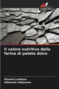 Il valore nutritivo della farina di patata dolce