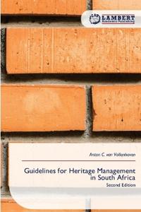 Guidelines for Heritage Management in South Africa