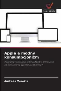 Apple a modny konsumpcjonizm