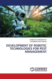 Development of Robotic Technologies for Pest Management