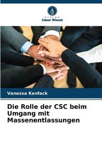 Die Rolle der CSC beim Umgang mit Massenentlassungen