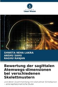 Bewertung der sagittalen Atemwegs-dimensionen bei verschiedenen Skelettmustern