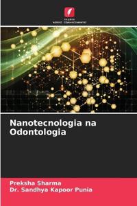 Nanotecnologia na Odontologia