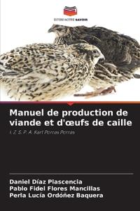 Manuel de production de viande et d'¿ufs de caille