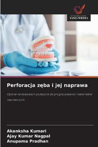 Perforacja z¿ba i jej naprawa