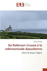 De Robinson Crusoé à la robinsonnade daoudienne
