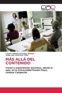 MÁS ALLÁ DEL CONTENIDO