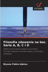 Filozofia zdawania na bac. Serie A, B, C i D