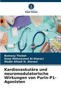 Kardiovaskuläre und neuromodulatorische Wirkungen von Purin-P1-Agonisten