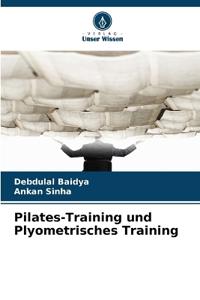 Pilates-Training und Plyometrisches Training