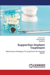 Supportive Implant Treatment