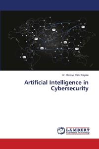 Artificial Intelligence in Cybersecurity