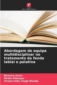 Abordagem de equipa multidisciplinar no tratamento da fenda labial e palatina