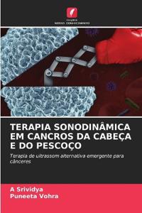 Terapia Sonodinâmica Em Cancros Da Cabeça E Do Pescoço