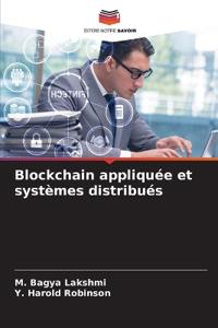 Blockchain appliquée et systèmes distribués