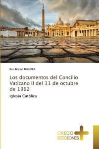 Los documentos del Concilio Vaticano II del 11 de octubre de 1962