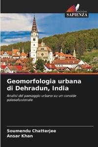 Geomorfologia urbana di Dehradun, India