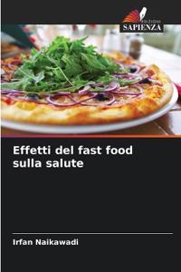 Effetti del fast food sulla salute
