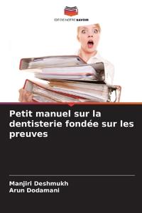 Petit manuel sur la dentisterie fondée sur les preuves