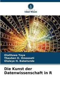 Die Kunst der Datenwissenschaft in R
