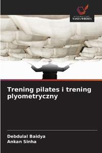 Trening pilates i trening plyometryczny