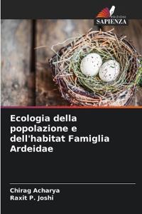 Ecologia della popolazione e dell'habitat Famiglia Ardeidae