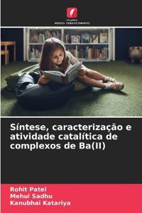 Síntese, caracterização e atividade catalítica de complexos de Ba(II)