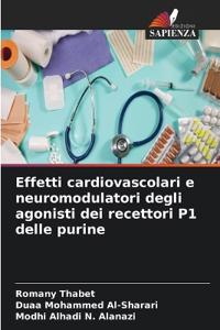 Effetti cardiovascolari e neuromodulatori degli agonisti dei recettori P1 delle purine