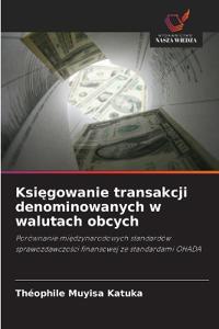Ksi¿gowanie transakcji denominowanych w walutach obcych