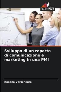 Sviluppo di un reparto di comunicazione e marketing in una PMI