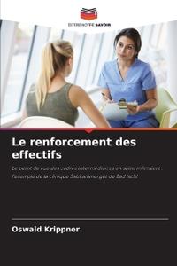 Le renforcement des effectifs